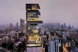 世界最贵十大豪宅 第一位于印度，个个都是上亿元美元的豪宅