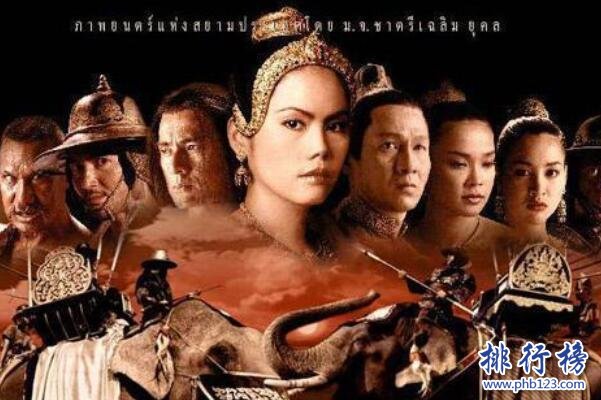 泰国电影票房前十名-暹罗王后上榜(历史战争类影片)